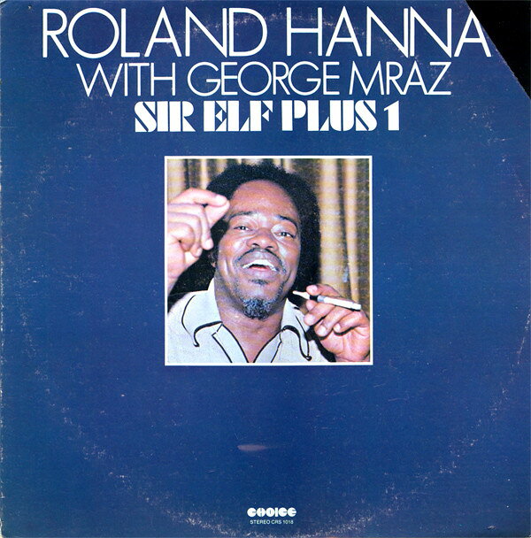 Other - 【中古】LP Roland Hanna, George Mraz Sir Elf Plus 1 CRS1018 Choice /00260