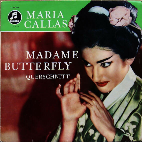 【中古】LP Maria Callas , Nicolai Gedda , Madame Butterfly (Querschnitt) C80529 Columbia /00260