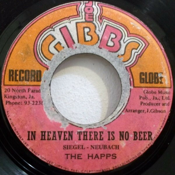 7” Happs / Joe Gibbs &amp; Profession In Heaven There Is No Beer / Virgina Skank NONE Joe Gibbs Record Glo /00080