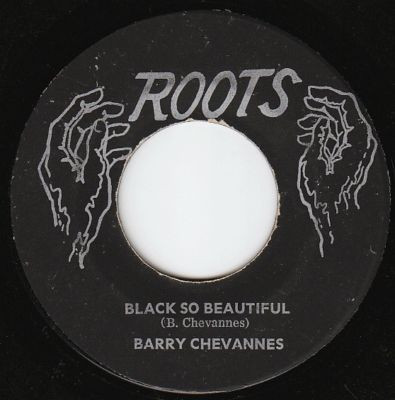 7” Barry Chevannes Black So Beautiful NONE Roots /00080