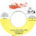【新品】ジャマイカ7” Lukie D Love To Love You Rashanco /00048