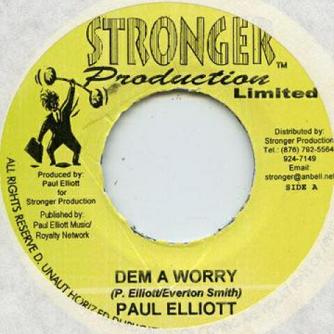 【新品】ジャマイカ7” Paul Elliott Dem A Worry Stronger Production /00048