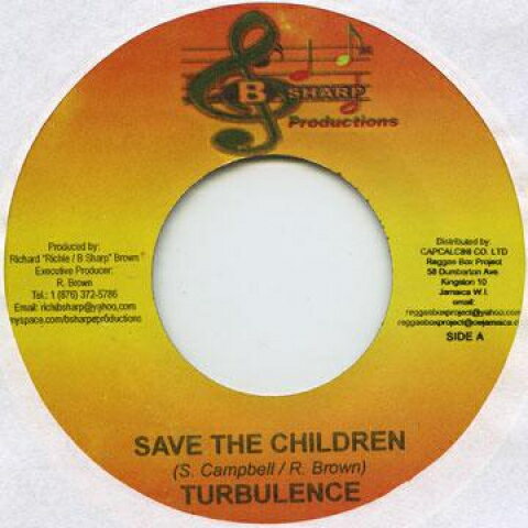 【新品】ジャマイカ7” Turbulence Save The Children B Sharp /00048 【新品】ジャマイカ7” Turbulence Save The Children B Sharp /00048
