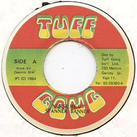 Artist Name: N - 【新品】ジャマイカ7” Spanner Banner Nurse Me Up Tuff Gong /00048