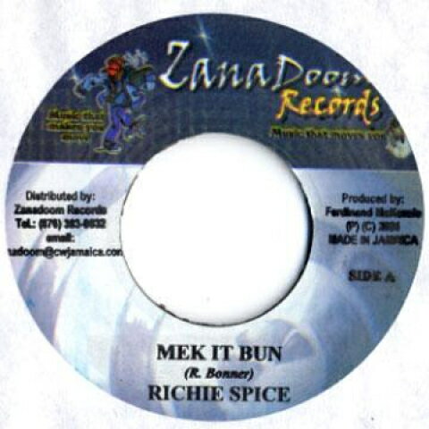 【新品】ジャマイカ7” Richie Spice Mek It Bun Zanadoom /00048