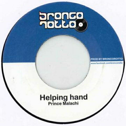 【新品】英7” Prince Malachi / Mc Baco, Blac Helping Hand / 130 Souls Broncorotto /00048