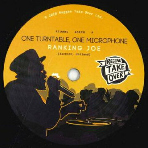 欧7” Ranking Joe One Turntable, One Microphone / One Saxaphone RTO005 Reggae Take Over /00048