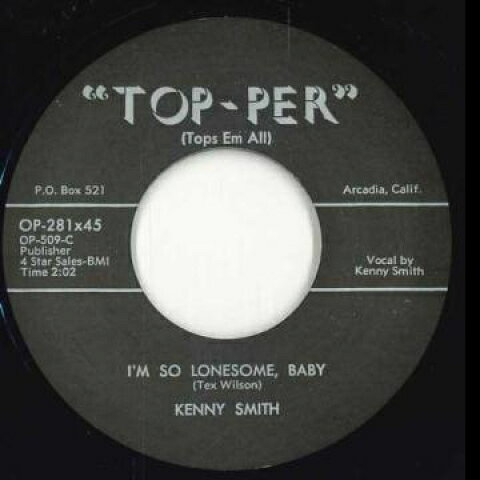 英7” Kenny Smith Im So Lonesome, Baby / Secret Date Top Per /00048