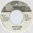 【新品】ジャマイカ7” Slim Smith Precious Love Jaguar /00050