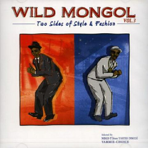 【新品】MIX CD Negi-T (Tastee Disco), Yammie- Wild Mongol Mix Volume 3 WM003 Wild Mongol JPN /00095