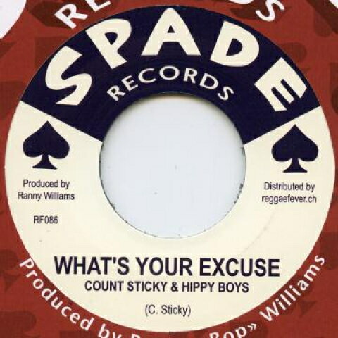 【中古】スイス7” Count Sticky, Hippy Boys Whats Your Excuse / Version RF086 Spade/Reggae Fever /00080 【中古】スイス7” Count Sticky, Hippy Boys Whats Your Excuse / Version RF086 Spade/Reggae Fever /00080