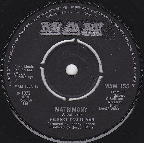 【中古】7” Gilbert OSullivan Matrimony / You Dont Have To Tell Me MAM155 MAM /00080