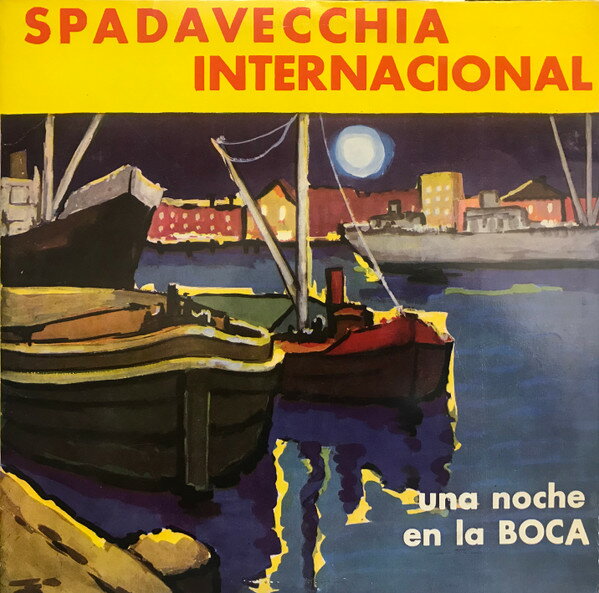 LP Spadavecchia Internacional Una Noche En La Boca 2010 DISKORN /00260