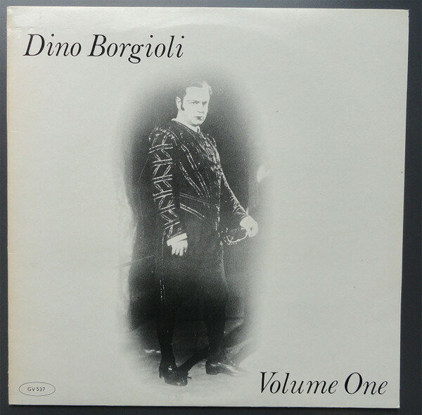 LP Dino Borgioli Dino Borgioli Volume One GV537 Rubini Records /00260