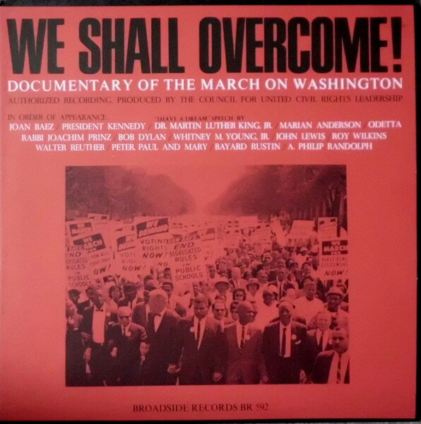 【中古】LP Various We Shall Overcome! (Documentary Of The March On Was BR592 Broadside Records /00260