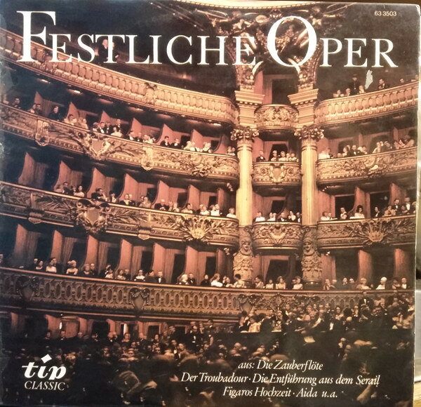 LP Unknown Artist Festliche Oper 633503 Tip Classic /00260