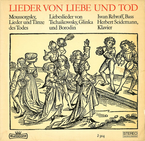 LP Modest Mussorgsky , Pyotr Ilyi Lieder Von Liebe Und Tod J914 Eurocord /00260