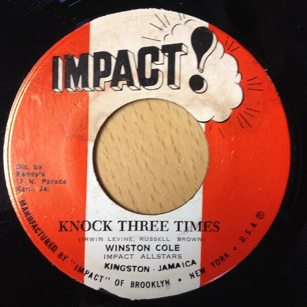 Artist Name: R - 【中古】7” Winston ”King” Cole , Impact A Knock Three Times / Knock Version NONE Impact! /00080