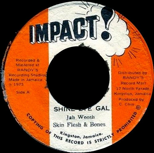 【中古】7” Jah Woosh , Skin, Flesh &amp; Bone Shine Eye Girl NONE Impact! /00080