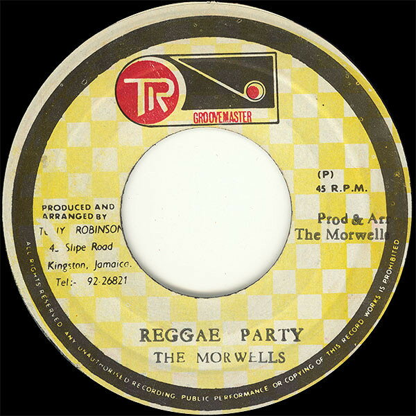 7” Morwells / Morwells Reggae Party NONE TR Groovemaster /00080