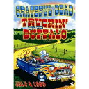 【中古】米DVD Grateful Dead Truckin Up To Buffalo - July 4, 1989 319952 Monterey Vide...