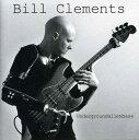 【中古】輸入CD Clements, Bill Undergroundalienbass /00110