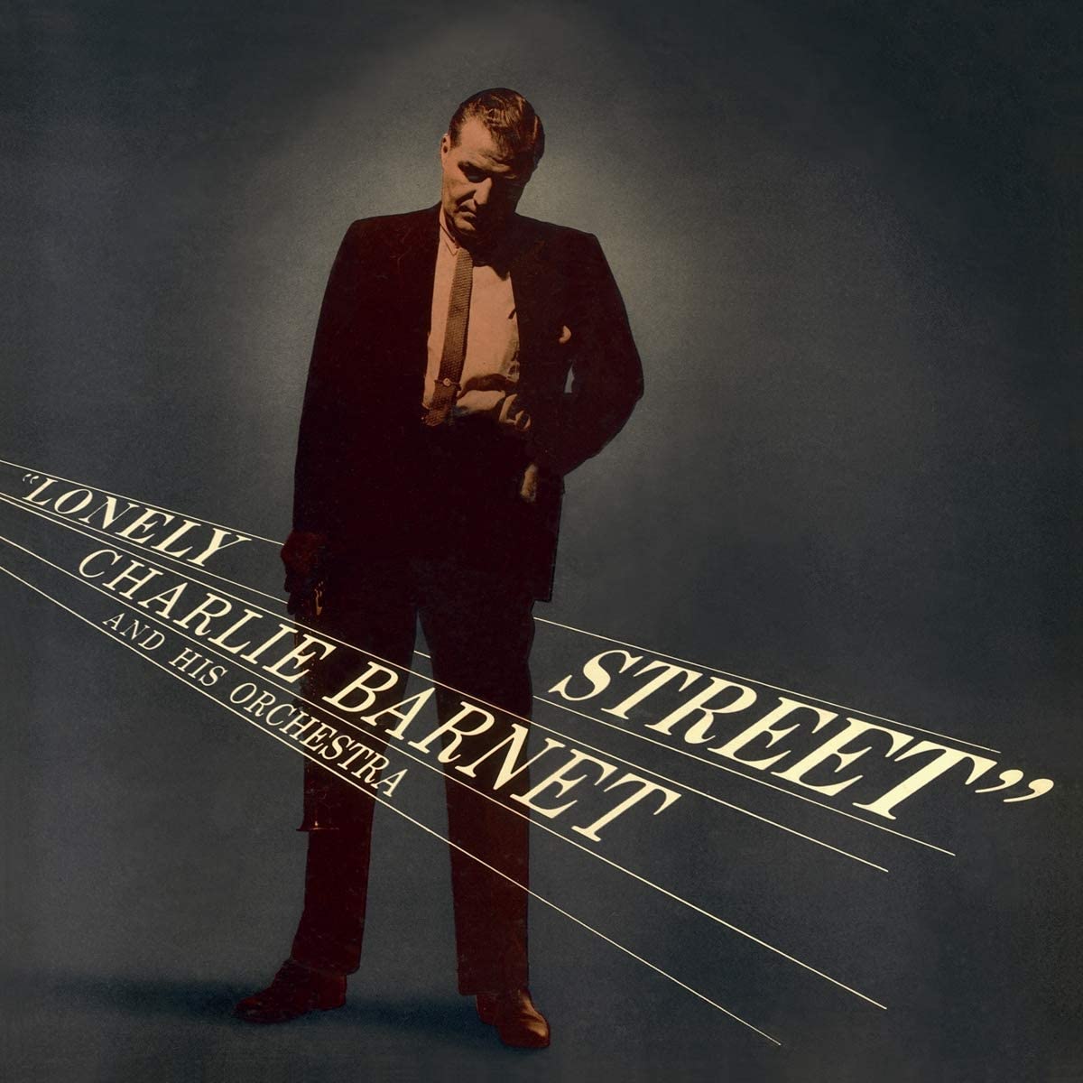 欧CD CHARLIE BARNET &amp; HIS ORCHESTRA LONELY STREET /00110