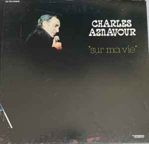 【中古】仏2LP Charles Aznavour Sur Ma Vie 2C150158568 Ducretet Thomson /00520 【中古】仏2LP Charles Aznavour Sur Ma Vie 2C150158568 Ducretet Thomson /00520