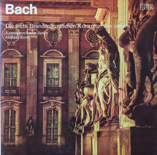 【中古】2discs LP Johann Sebastian Bach - Kammer Die Sechs Brandenburgischen Konzerte BWV 1046-1051 826566567 ETERNA /00660
