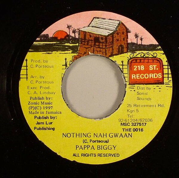 Artist Name: G - 【中古】7” Papa Biggy Nothing Nah Gwaan THE0016 218 St. Records /00080