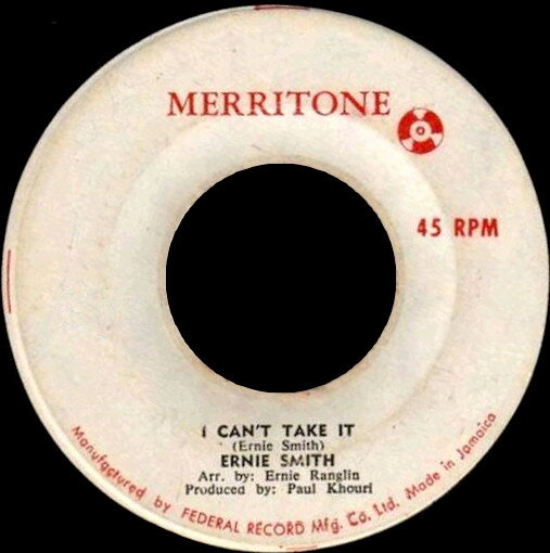 7” Ernie Smith I Cant Take It / Wait NONE Merritone /00080
