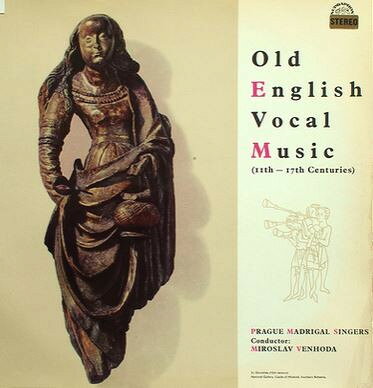 LP Prague Madrigal Singers , Miro Old English Vocal Music (11th - 17th Centuries) SUAST50714 Supraphon /00260
