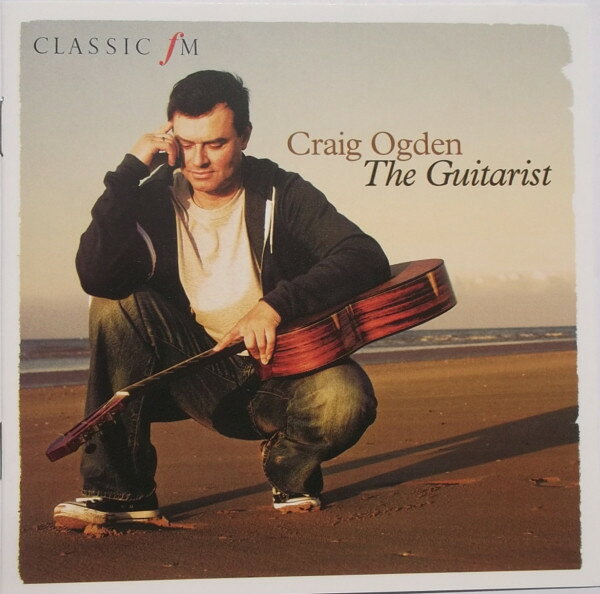 Chopin - 【中古】CD Craig Ogden Guitarist CFMD14 CLASSIC FM /00110