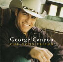 【中古】米CD Canyon, George One Good Friend B000315902 Universal South /00110