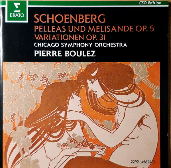 【中古】独CD Arnold Schoenberg Pelleas Und Melisande Op. 5 - Variationen Op. 31 2292458272 Erato /00110