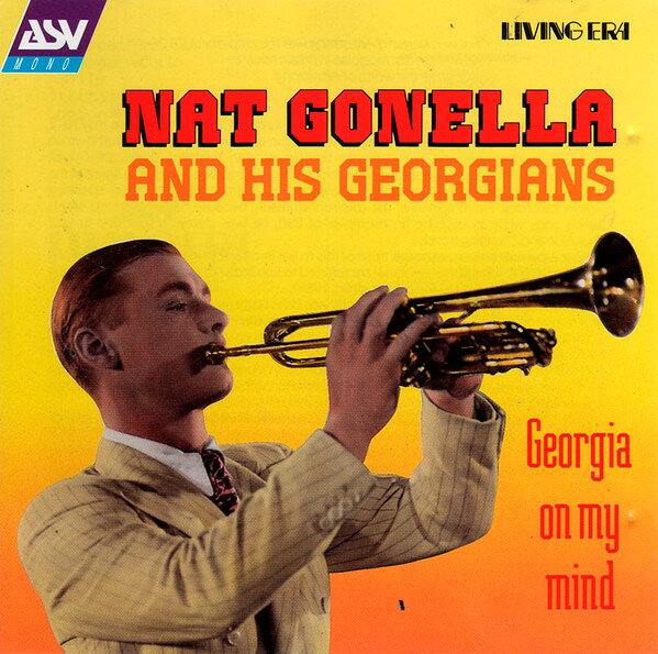 CD Nat Gonella &amp; His Georgians Georgia On My Mind CDAJA5300 ASV /00110