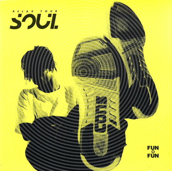 12” Fun 4 Fun Relax Your Soul 613684 ARISTA /00250