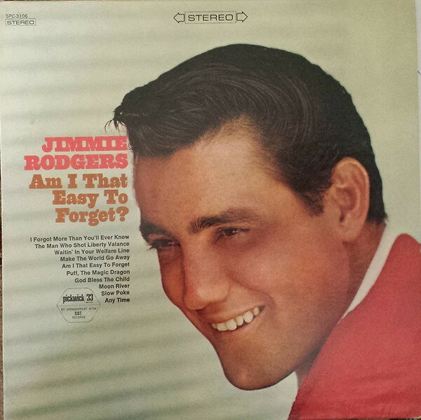 LP Jimmie Rodgers Am I That Easy To Forget SPC3106 Pickwick/33 Records /00260