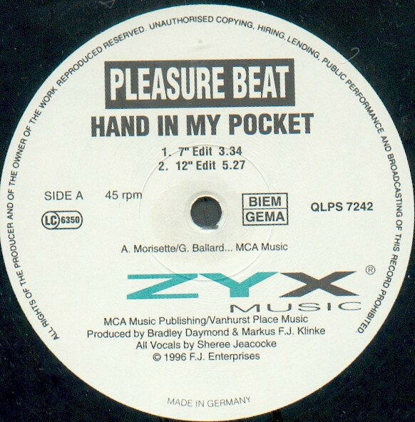 12” Pleasure Beat Hand In My Pocket / First Time QLPS7242 ZYX Music /00250
