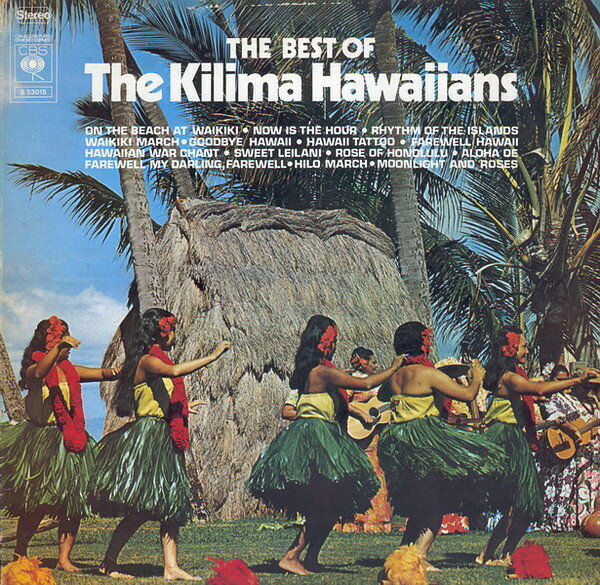 【中古】欧LP De Kilima Hawaiians The Best Of The Kilima Hawaiians S53015 CBS /00260