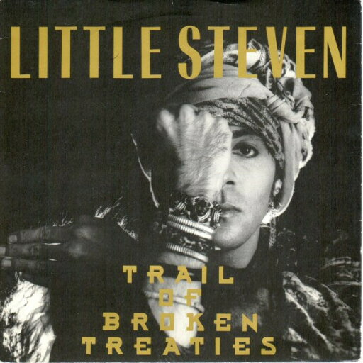【中古】英7” Little Steven Trail Of Broken Treaties MT28 Manhattan Records /00080 【中古】英7” Little Steven Trail Of Broken Treaties MT28 Manhattan Records /00080