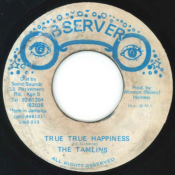 7” Tamlins True True Happiness OBS013 Observer /00080