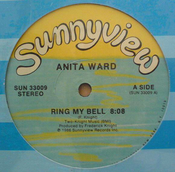 12” Anita Ward Ring My Bell / Make Believe Lovers SUN33009 Sunnyview /00250