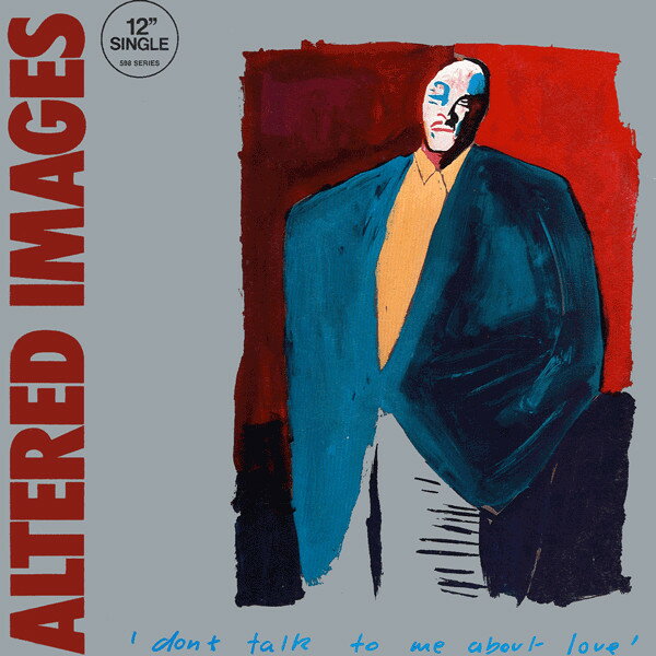 Other - 【中古】12” Altered Images Dont Talk To Me About Love 12EXP8531 Portrait /00250