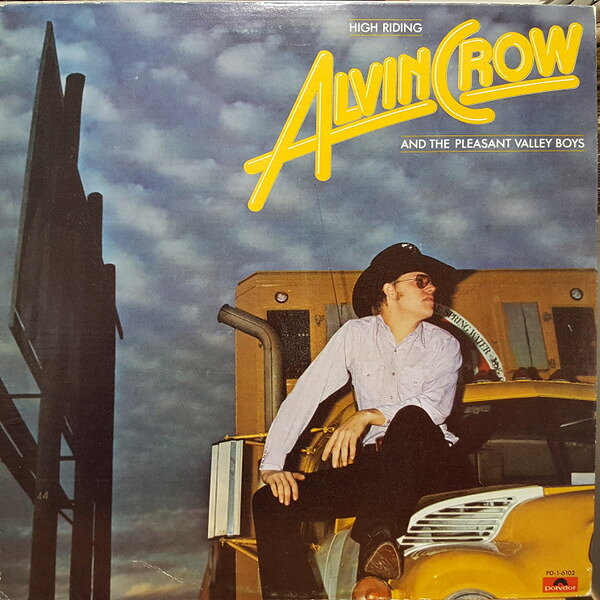 Artist Name: M - 【中古】LP Alvin Crow & The Pleasant Vall High Riding PD16102 Polydor /00260