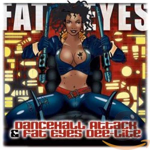 š2CD Fat Eyes Dancehall Attack & Fat Eyes Dee-Lite 1166177652 /00220