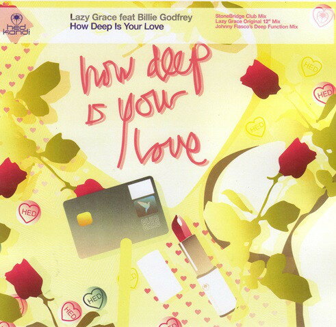 【中古】英12” Lazy Grace, Billie Godfrey How Deep Is Your Love HEDK12001 Hed Kandi /00250 【中古】英12” Lazy Grace, Billie Godfrey How Deep Is Your Love HEDK12001 Hed Kandi /00250