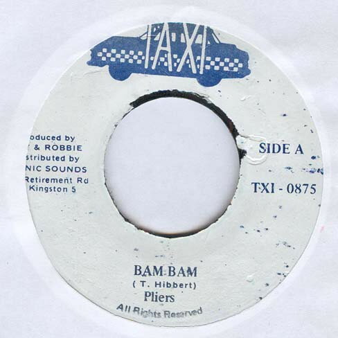 【中古】ジャマイカ7” Pliers Bam Bam TXI0875 Taxi /00080