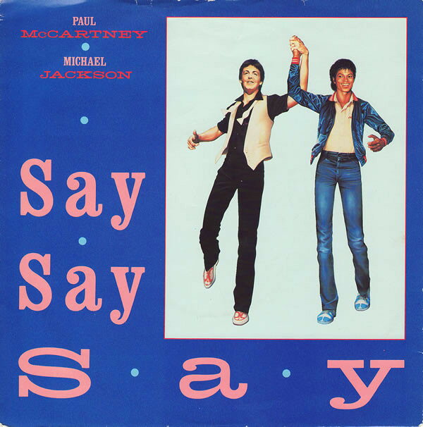 【中古】7” Paul McCartney &amp; Michael Jacks Say Say Say R6062 Parlophone, MPL /00080