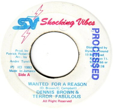 7” Dennis Brown &amp; Terror Fabulous Wanted For A Reason NONE Shocking Vibes /00080